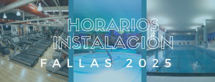 HORARIOS INSTALACIONES FALLAS 2025